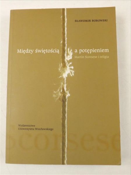 Między świętością a potępieniem