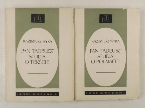 Pan Tadeusz. Studia o poemacie / Pan Tadeusz. Studia o tekście