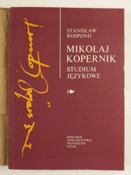 Mikołaj Kopernik. Studium językowe o rodowodzie i narodowości