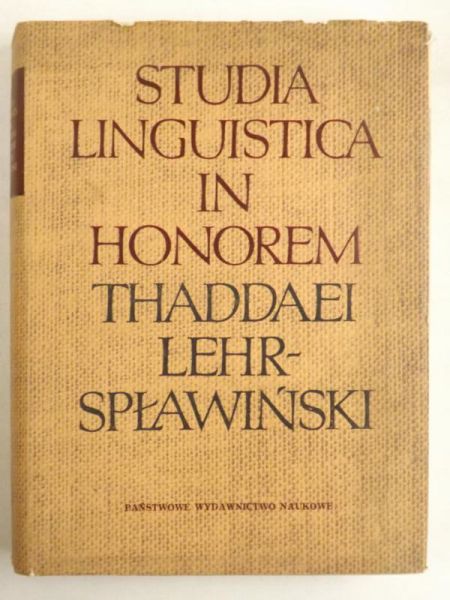 Studia Linguistica In Honorem Thaddaei Lehr - Spławiński