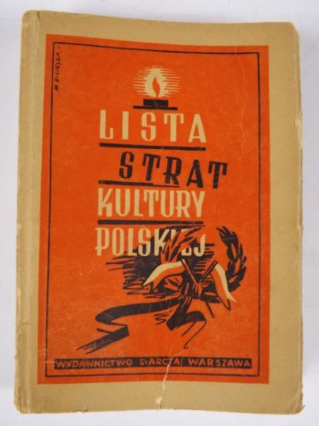 Lista strat kultury polskiej, 1947 r.