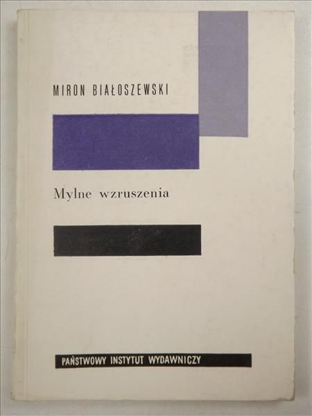 Białoszewski Miron - Mylne wzruszenia, Autograf