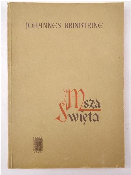 Brinktrine Johannes - Msza Święta