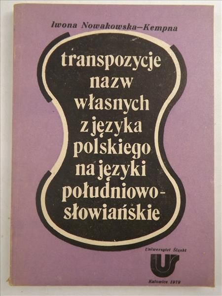 Transpozycje nazw własnych z języka polskiego na języki południowosłowiańskie