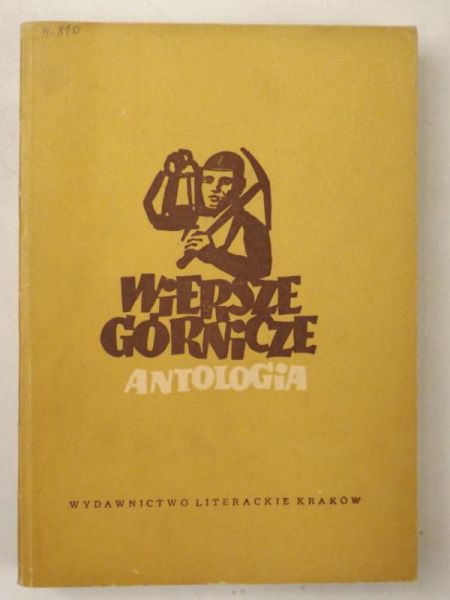 Wiersze górnicze. Antologia