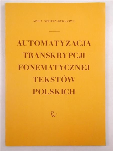 Automatyzacja transkrypcji fonematycznej tekstów polskich