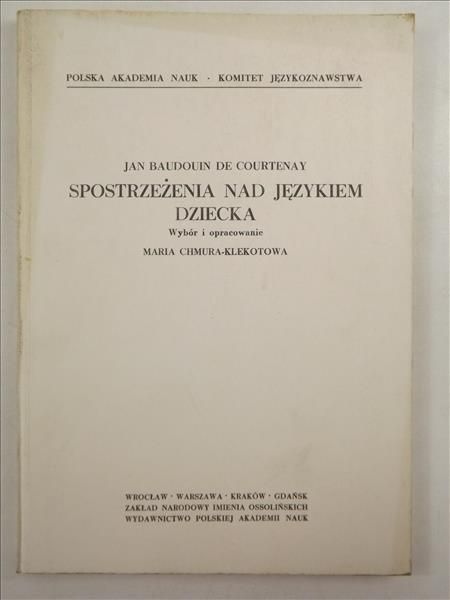 Baudouin de Courtenay Jan - Spostrzeżenia nad językiem dziecka