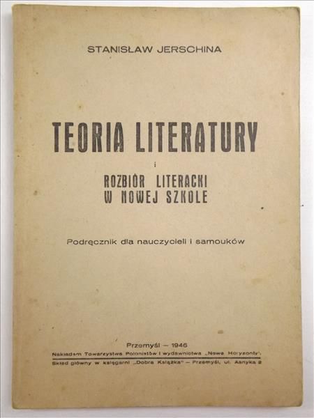 Teoria literatury i rozbiór literacki w nowej szkole, 1946 r.