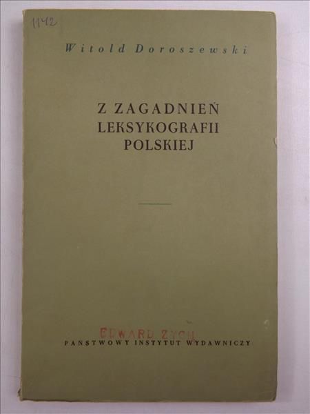Z zagadnień leksykografii polskiej