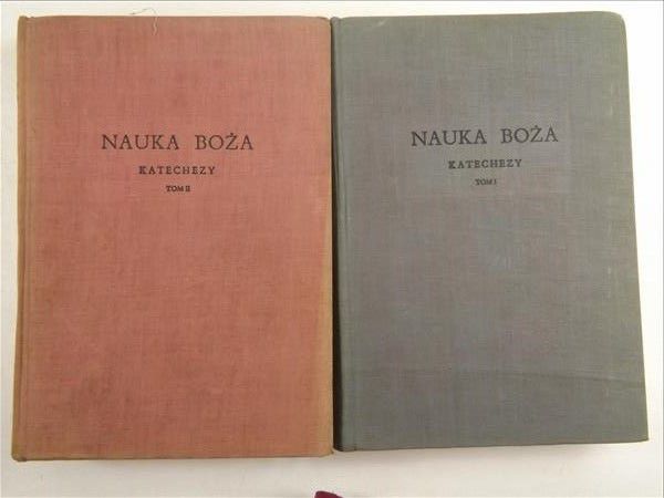 Nauka Boża. Katechezy, Tom I - II