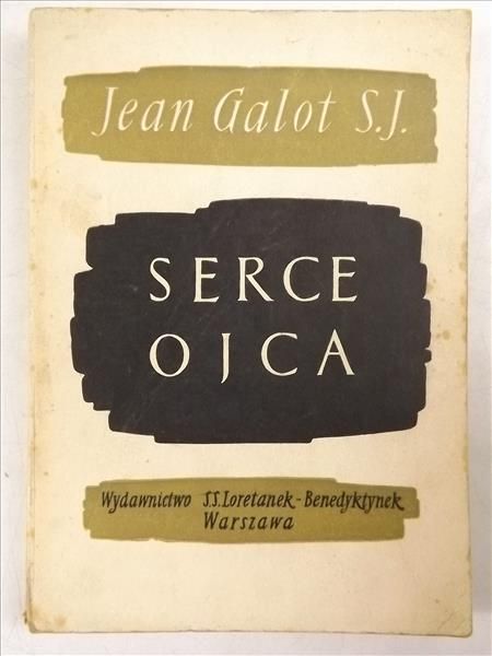 Galot Jean - Serce Ojca