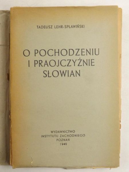 O pochodzeniu i praojczyźnie Słowian, 1946 r.
