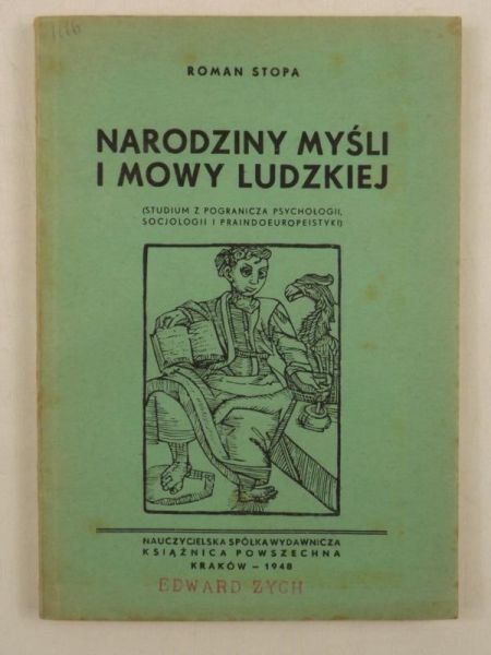 Narodziny myśli i mowy ludzkiej, 1948 r.