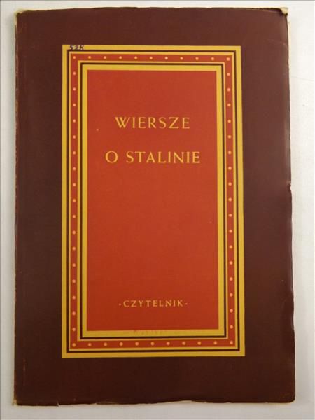 Wiersze o Stalinie. Wybór wierszy poetów radzieckich, 1949 r.