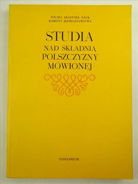 Studia nad składnią polszczyzny mówionej
