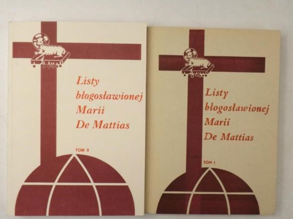 Listy błogosławionej Marii de  Tom I - II