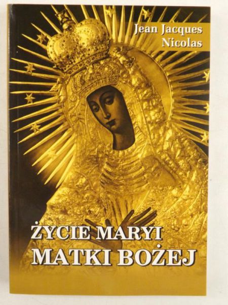 Życie Maryi Matki Bożej