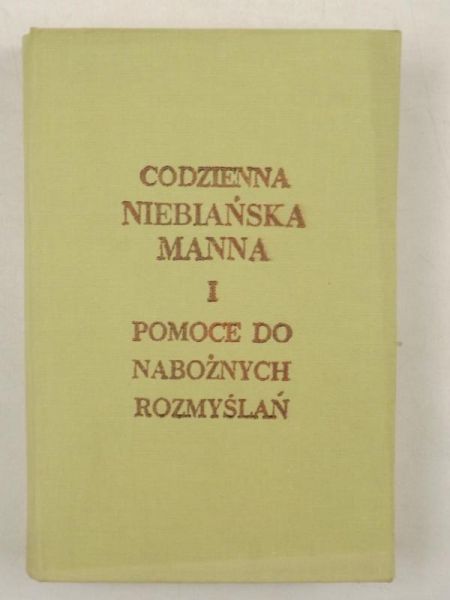 Codzienna niebiańska manna i pomoce do nabożnych rozmyślań