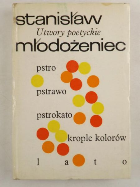 Młodożeniec Stanisław - Utwory poetyckie