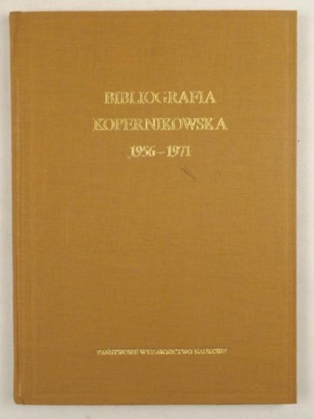 Bibliografia kopernikowska. Tom II. 1956-1971