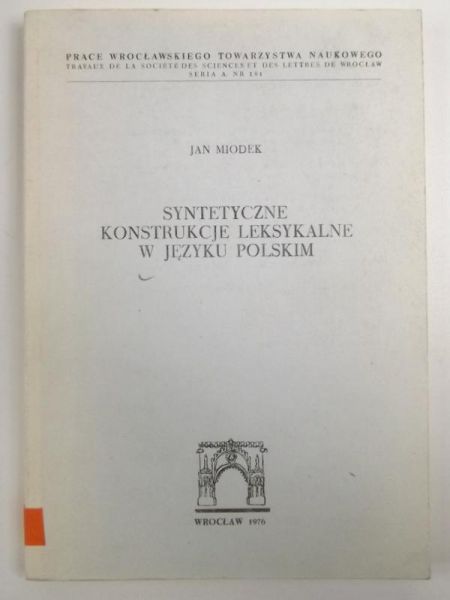 Syntetyczne konstrukcje leksykalne w języku polskim