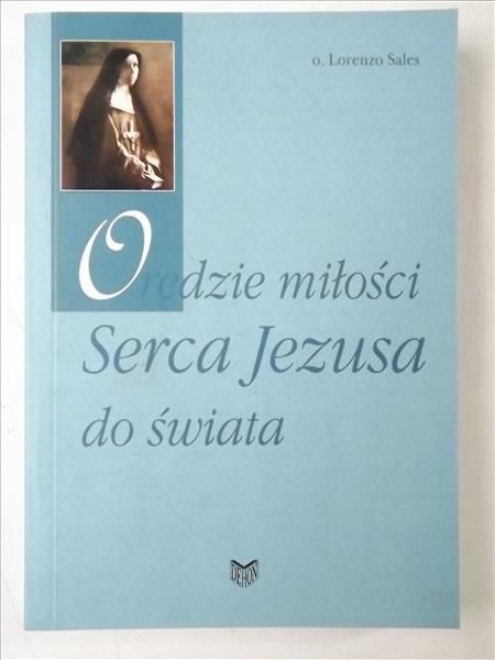 Orędzie miłości Serca Jezusa do świata
