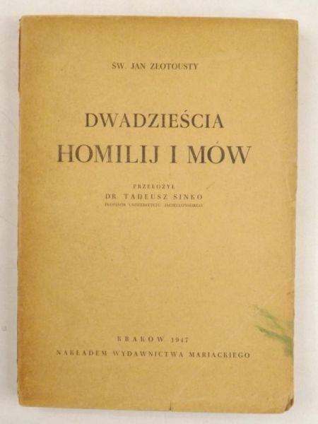 Święty Jan Złotousty - Dwadzieścia homilij i mów, 1947 r.