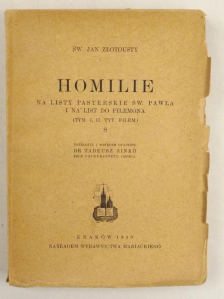 Święty Jan Złotousty - Homilie, 1949 r.