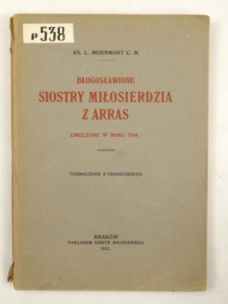 Błogosławione Siostry Miłosierdzia z Arras, 1921 r.