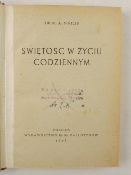 Nailis M. A. - Świętość w życiu codziennym 1947 r.
