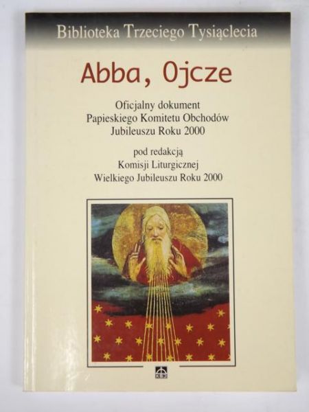 Abba, Ojcze: Oficjalny dokument Papieskiego Komitetu Obchodów Jubileuszu Roku 2000