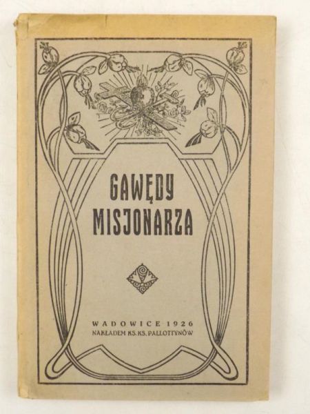 Gawędy Misjonarza z dzieł ks. a a, wyd. 1926