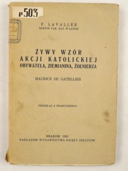 Żywy wzór akcji katolickiej obywatela, ziemianina, żołnierza, 1931 r.