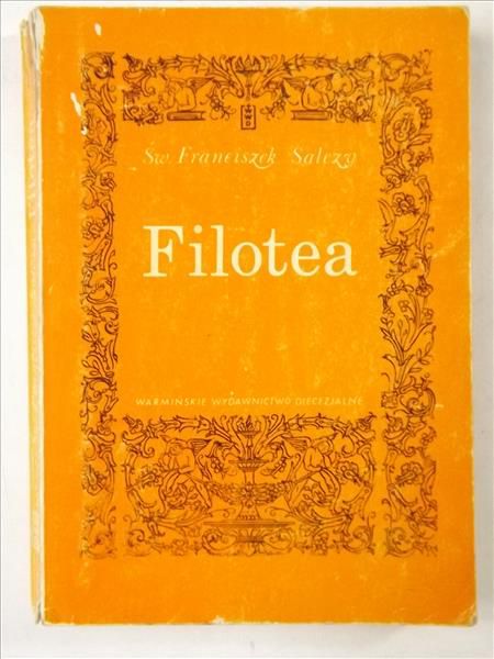 Filotea czyli droga do zycia pobożnego