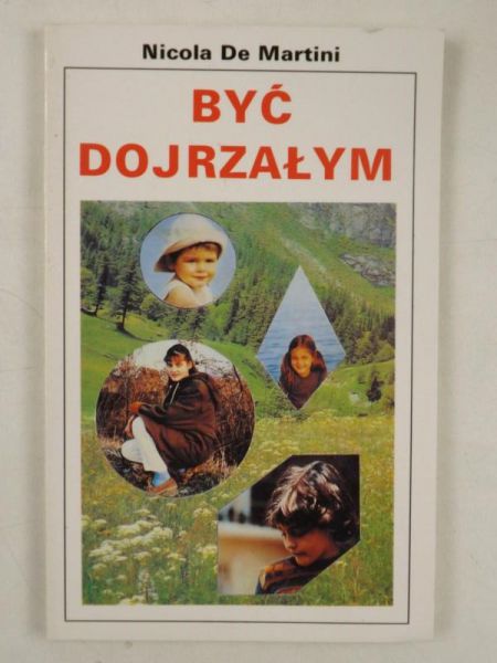 De Martini Nicola - Być dojrzałym