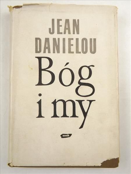 Danielou Jean - Bóg i my