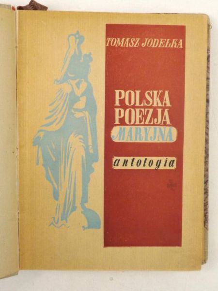Jodełka Tomasz - Polska poezja maryjna, 1949 r.