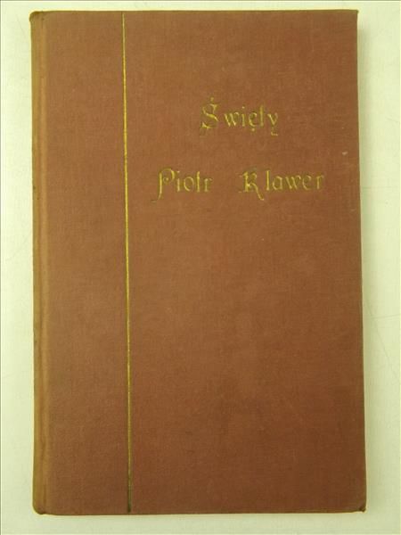 Św. Piotr Klawer, 1925 r.