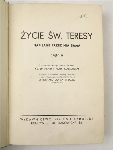 Kossowski Henryk Piotr (tł.) - Życie świętej Teresy, Część II, 1939 r.
