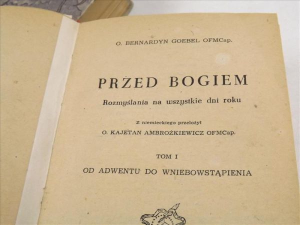 Goebel Bernardyn - Przed Bogiem, Tom I - II