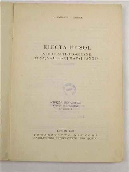 Electa Ut Sol. Studium teologiczne o Najświętszej Maryi Pannie