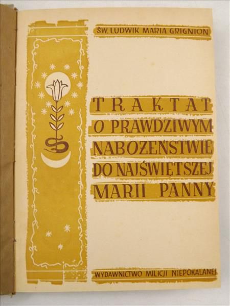 De Montfort Ludwik Maria Grigninon - Traktat o prawdziwym nabożeństwie do Najświętszej Marii Panny, 1948 r.