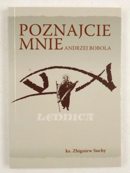 Poznajcie mnie Andrzej Bobola