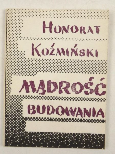 Mądrość budowania. Myśli