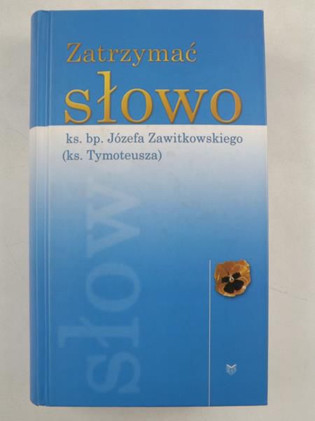 Zawitkowski  - Zatrzymać słowo