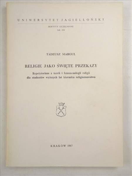 Margul Tadeusz - Religie jako święte przekazy