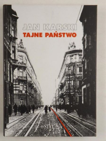 Karski Jan - Tajne państwo
