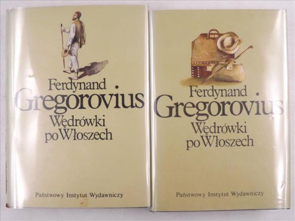 Gregorovius Ferdynand - Wędrówki po Włoszech, Tom I - II