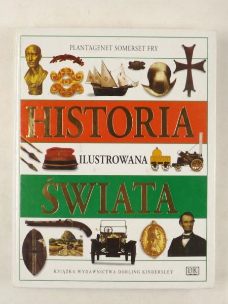 Fry Plantagenet Somerset - Ilustrowana Historia świata