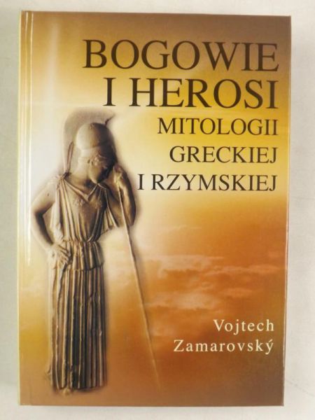 Bogowie i herosii mitologii greckiej i rzymskiej
